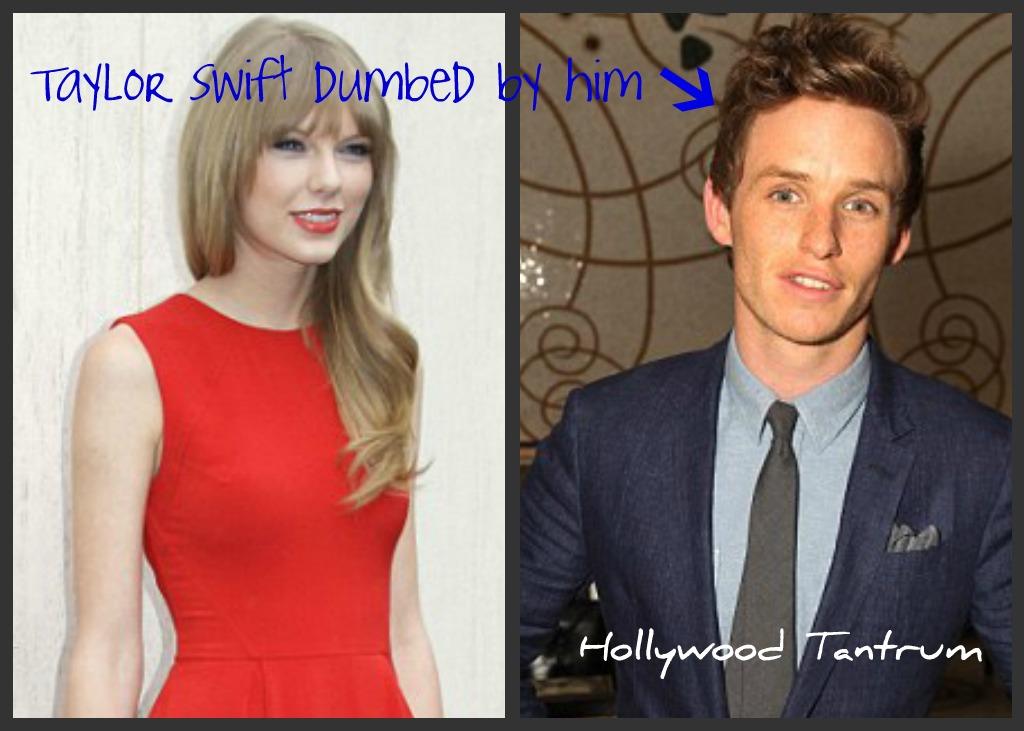 Dirty Hollywood: Taylor Swift is 'dumped by boyfriend' Eddie Redmayne