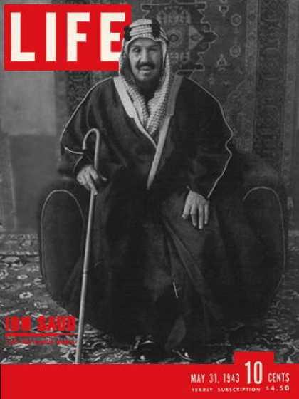 1943 May 31 LIFE Magazine - Arabia - King Ibn Saud 1943