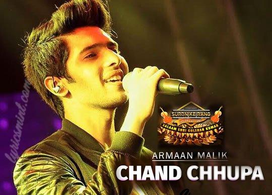 CHAND CHUPA Lyrics - Armaan Malik   Suron Ke Rang