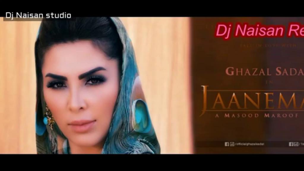 Ghazal Sadat Jaaneman Ft Dj Naisan Official Remix 2016 - YouTube