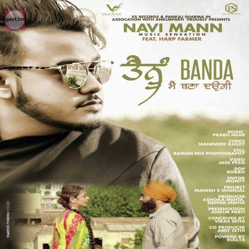 Tenu Banda Mai Bana Daungi Navi Mann Download Punjabi Geet On