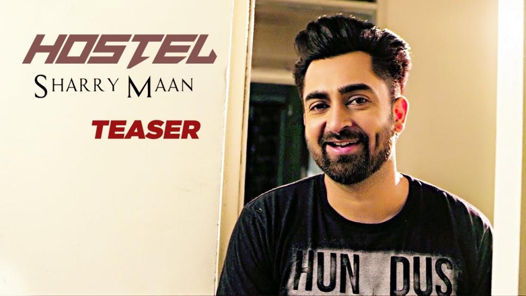 Sharry Mann Hostel Song Teaser Punjabi Songs 2017 Releasing